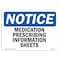Signmission OSHA Notice, 5" Height, Medication Prescribing Information Sheets Sign, 7" X 5", Landscape OS-NS-D-57-L-14191 - alternate 1
